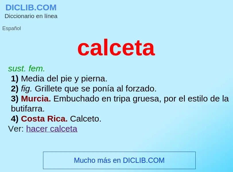 ¿Qué es calceta? - significado y definición