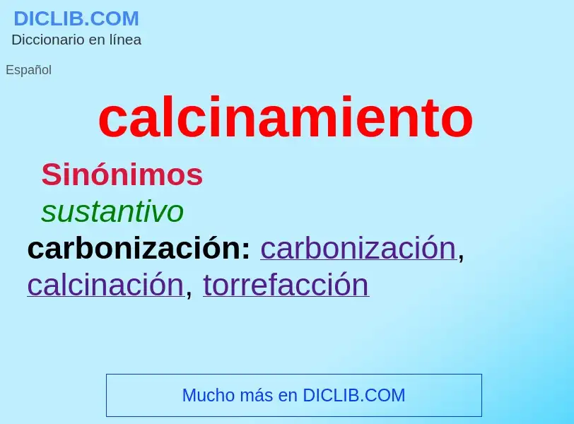 What is calcinamiento - definition