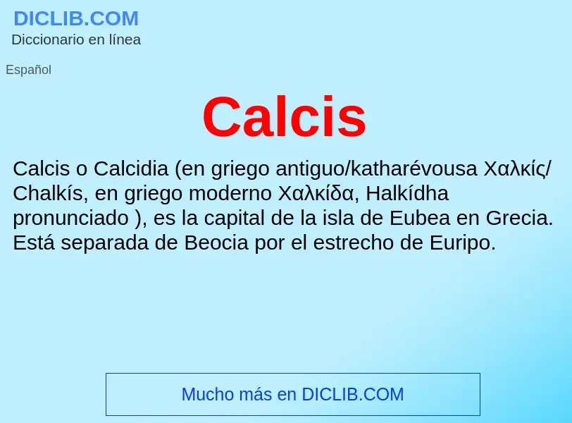 ¿Qué es Calcis? - significado y definición