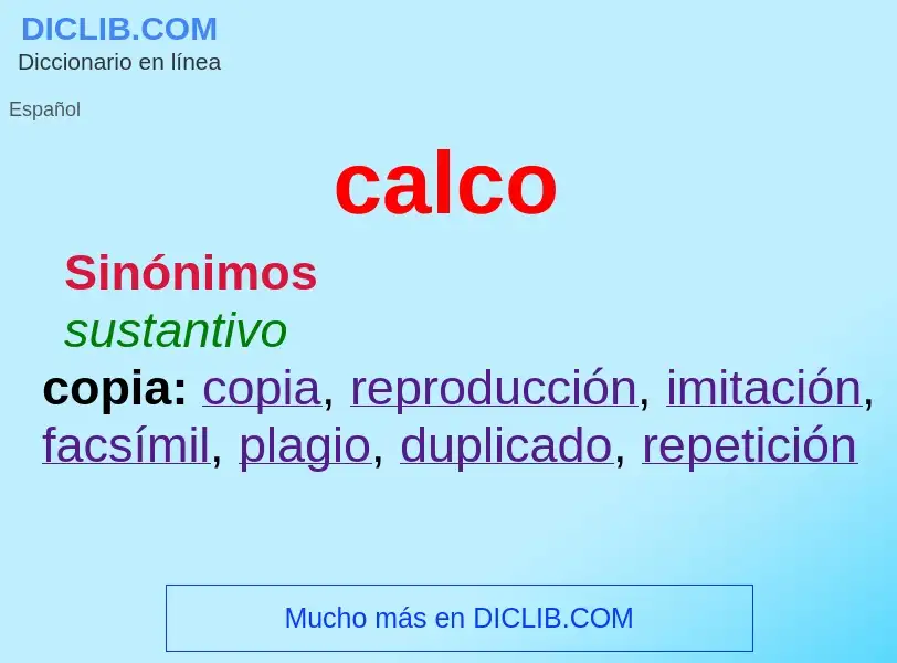 O que é calco - definição, significado, conceito