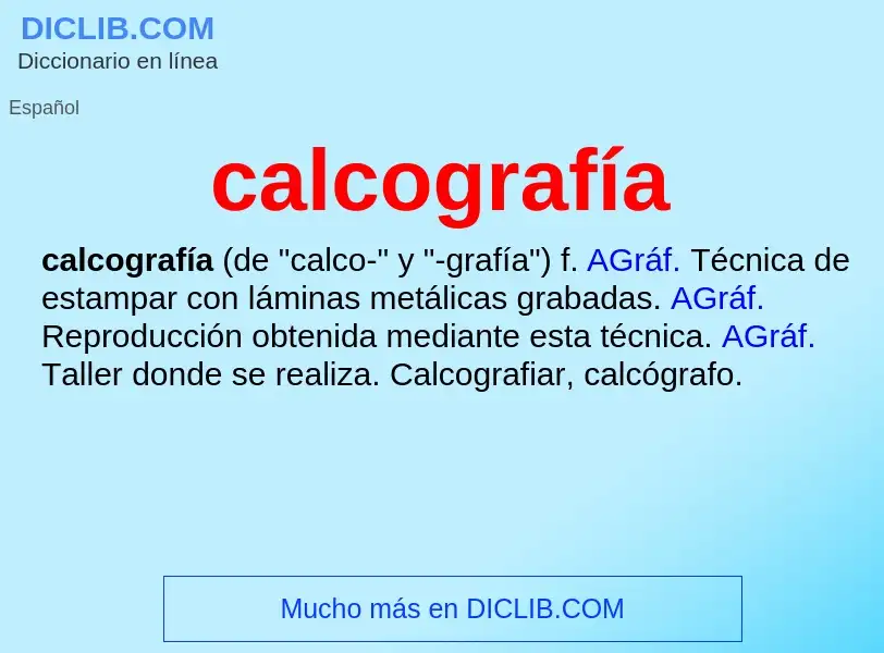 ¿Qué es calcografía? - significado y definición