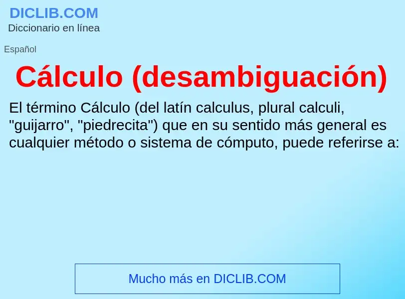 Wat is Cálculo (desambiguación) - definition