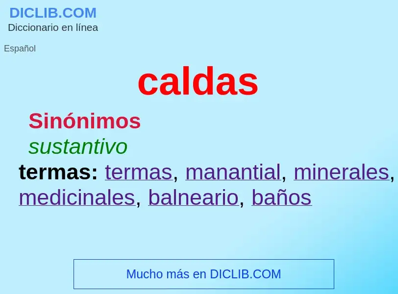 What is caldas - meaning and definition