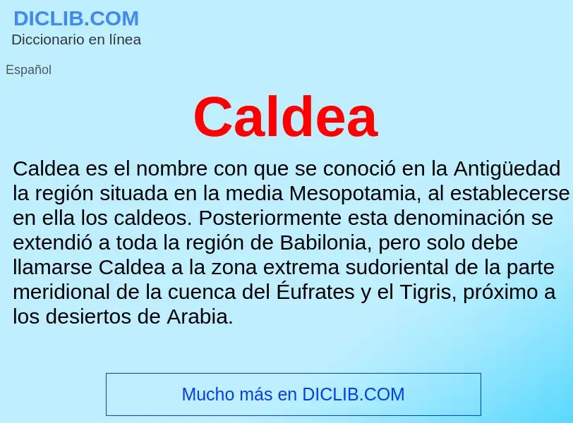 ¿Qué es Caldea? - significado y definición