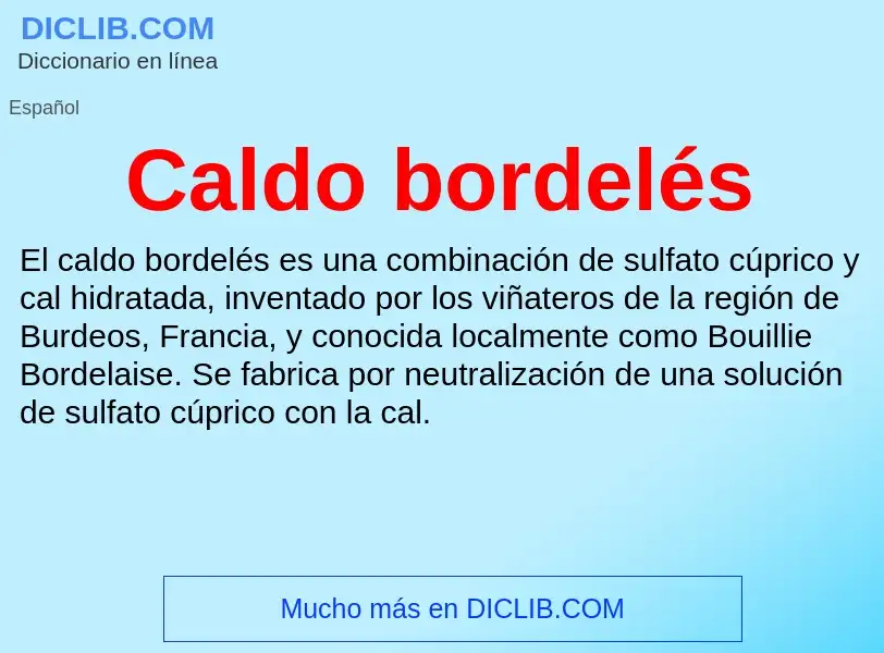 Was ist Caldo bordelés - Definition