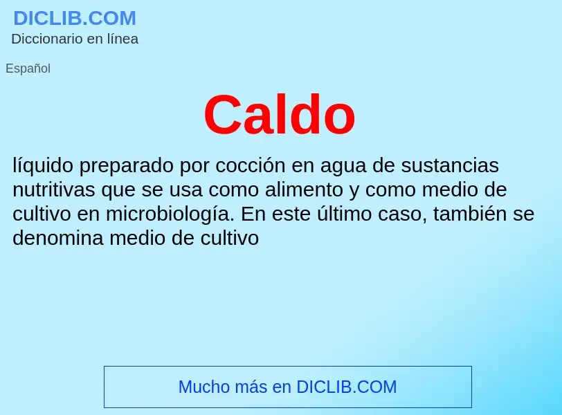 What is Caldo - meaning and definition