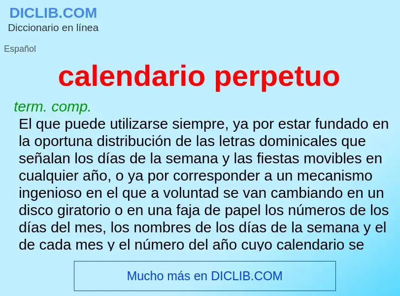 ¿Qué es calendario perpetuo? - significado y definición