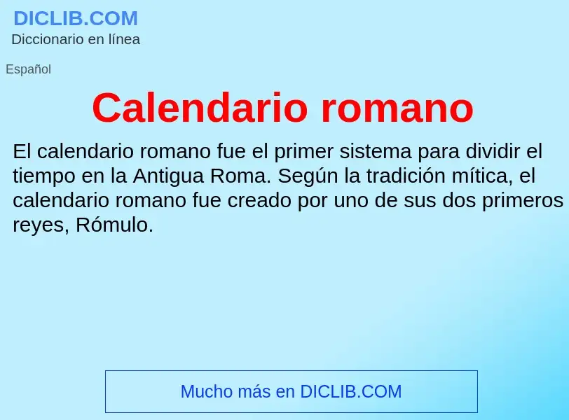 ¿Qué es Calendario romano? - significado y definición