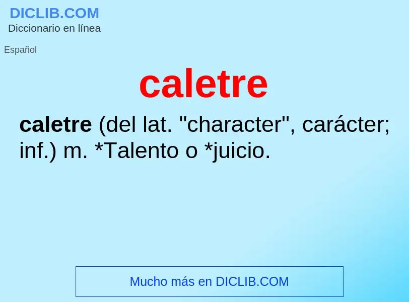 What is caletre - definition