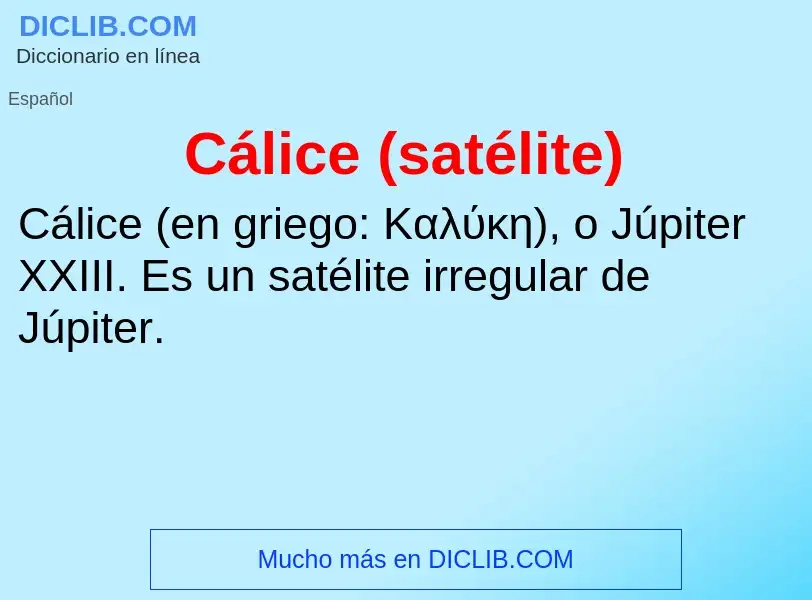 O que é Cálice (satélite) - definição, significado, conceito