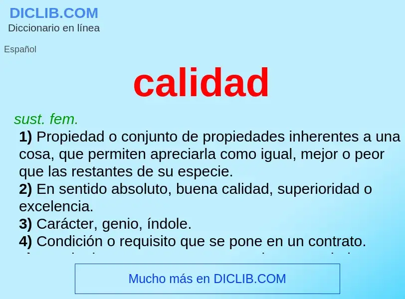 O que é calidad - definição, significado, conceito