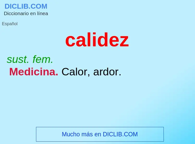 Was ist calidez - Definition