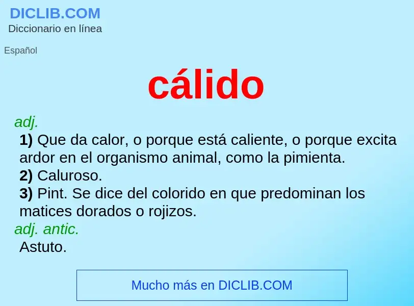 What is cálido - meaning and definition