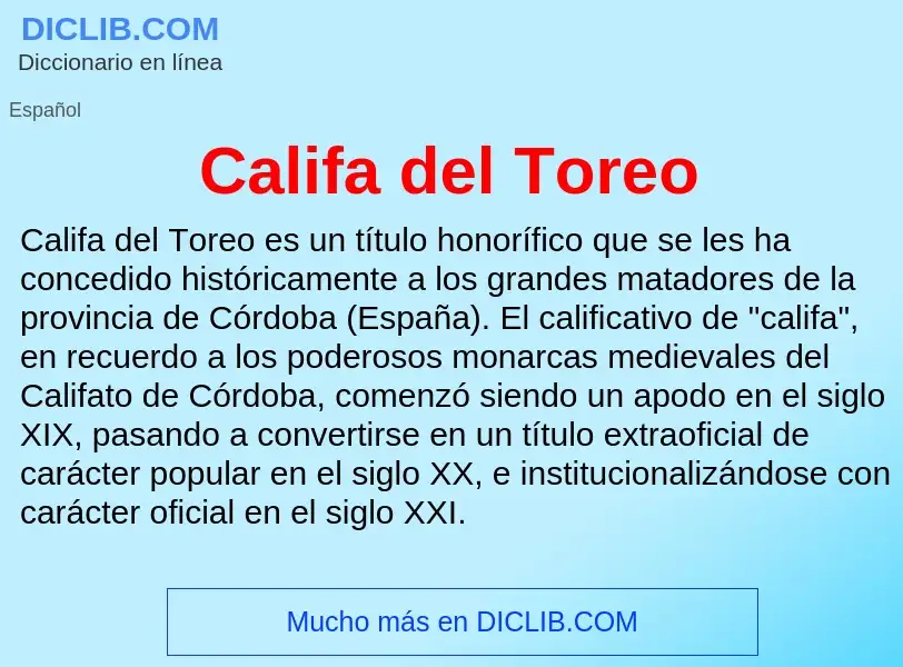 ¿Qué es Califa del Toreo? - significado y definición