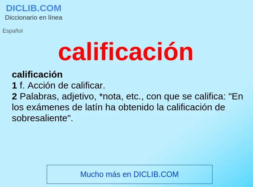 O que é calificación - definição, significado, conceito