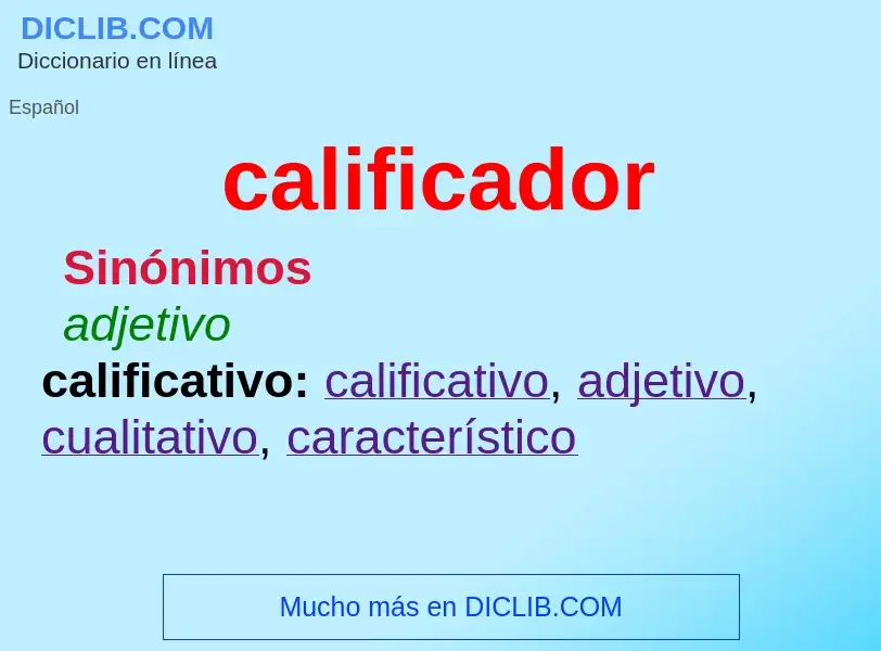 Was ist calificador - Definition