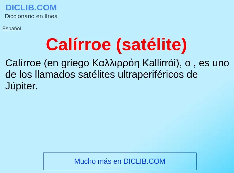 ¿Qué es Calírroe (satélite)? - significado y definición