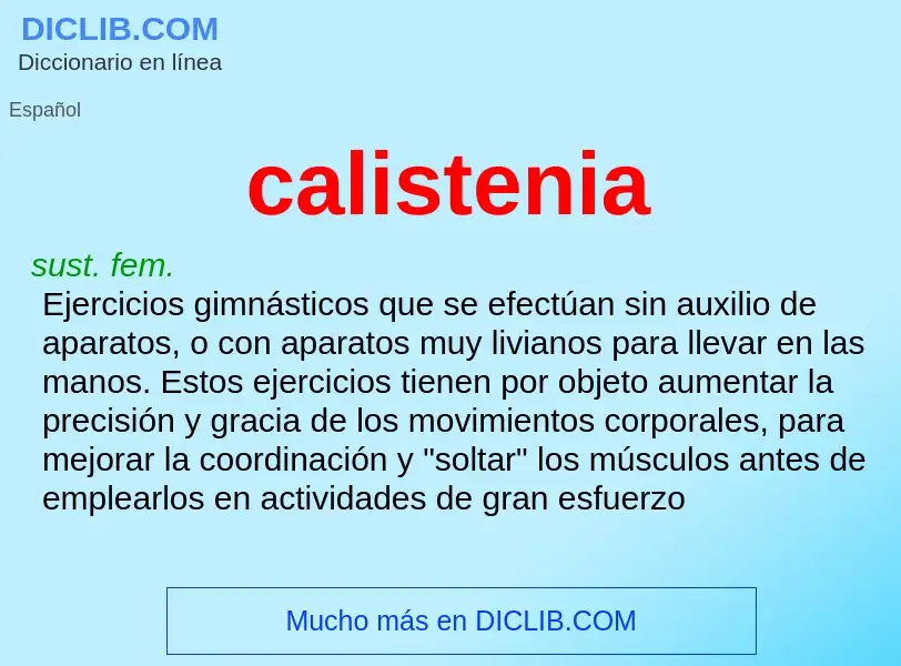 What is calistenia - meaning and definition