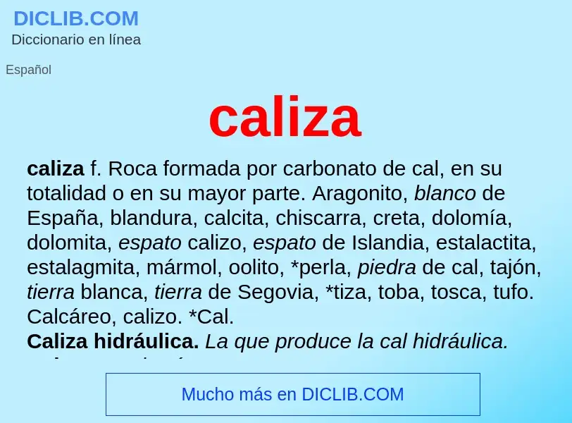 What is caliza - definition