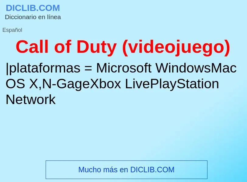 What is Call of Duty (videojuego) - meaning and definition