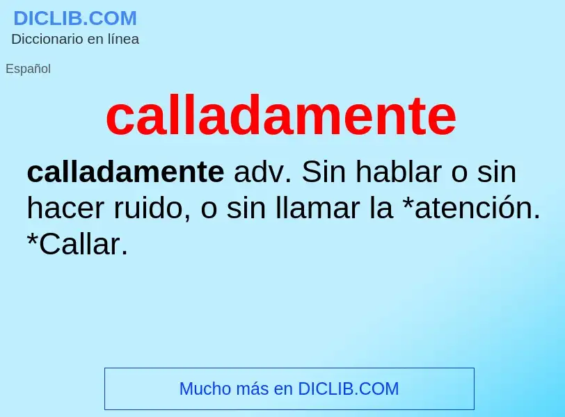 Wat is calladamente - definition