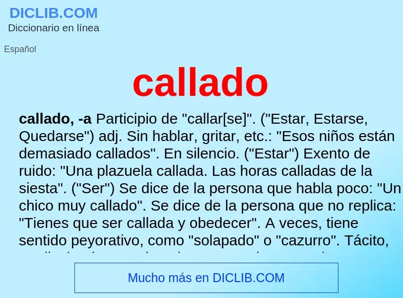 What is callado - meaning and definition