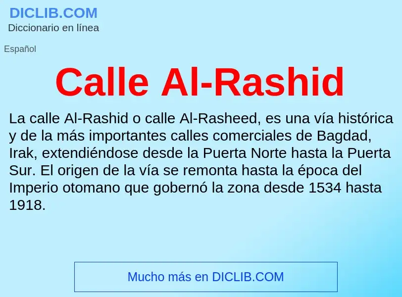 Что такое Calle Al-Rashid - определение