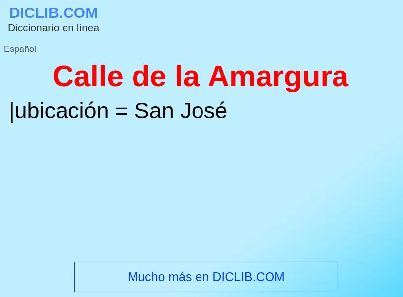 Was ist Calle de la Amargura - Definition