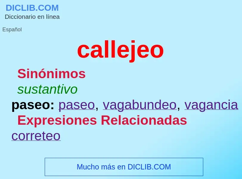 Wat is callejeo - definition