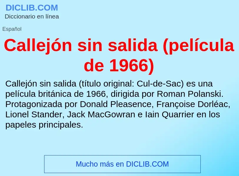 What is Callejón sin salida (película de 1966) - meaning and definition