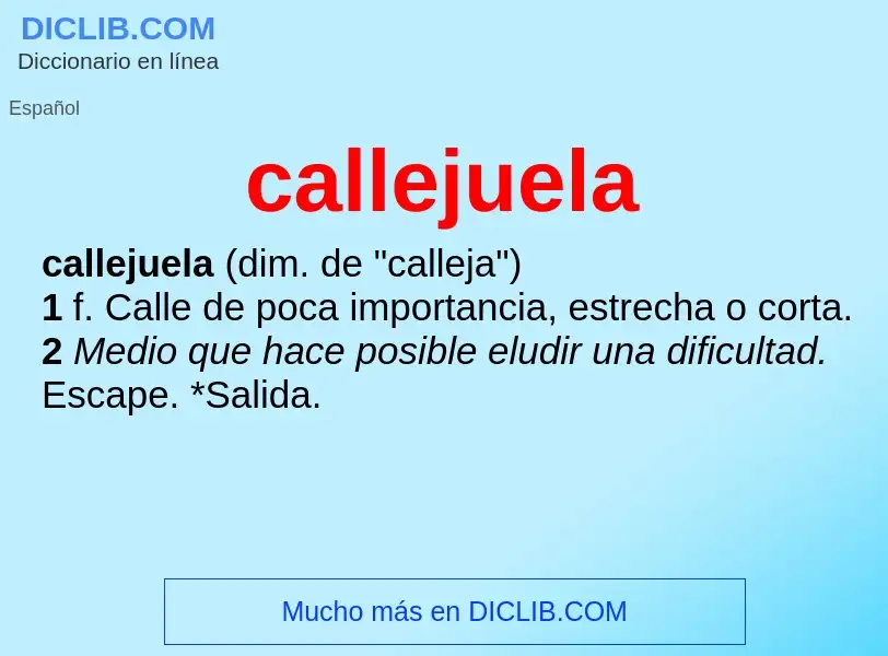 Wat is callejuela - definition