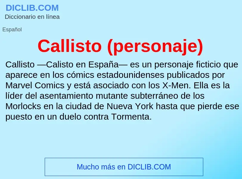 What is Callisto (personaje) - meaning and definition