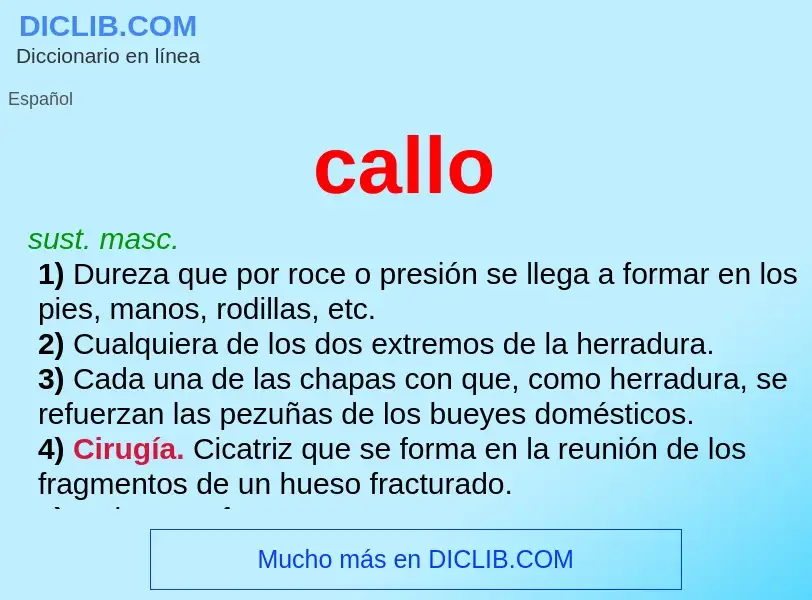 O que é callo - definição, significado, conceito