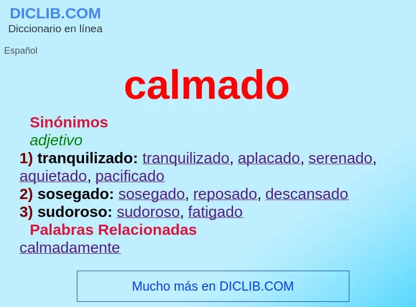 What is calmado - definition