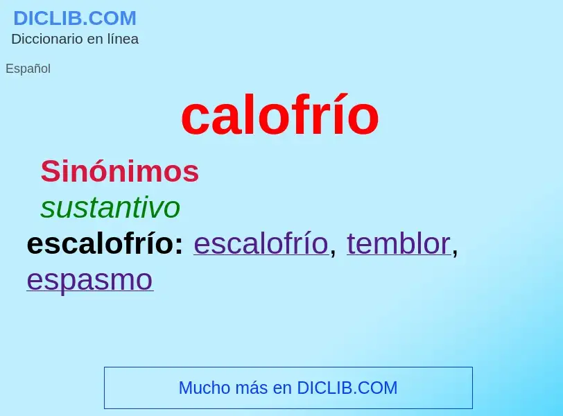 ¿Qué es calofrío? - significado y definición