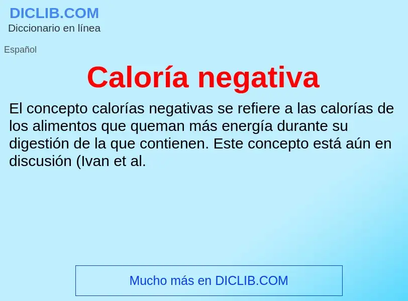 Was ist Caloría negativa - Definition