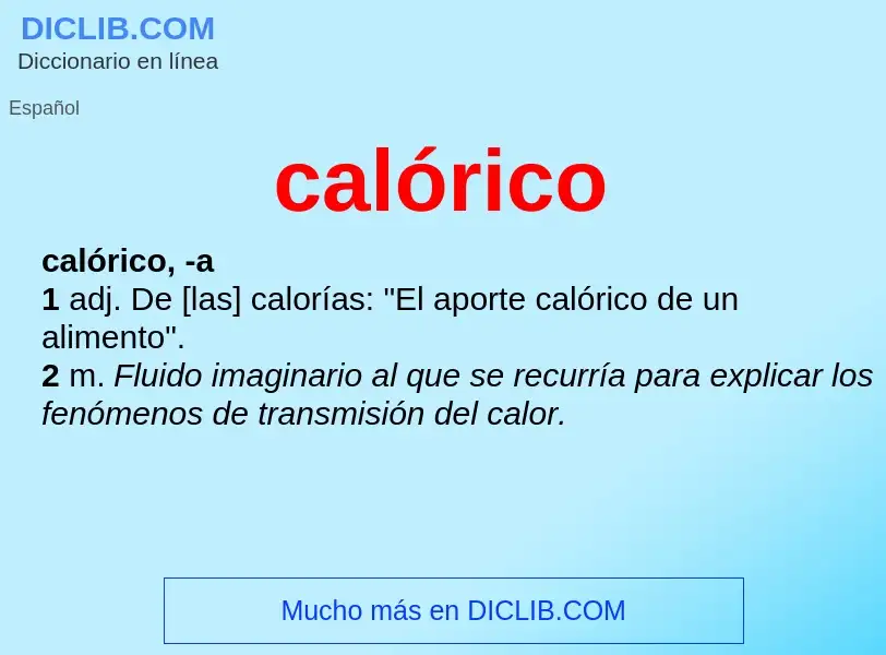 Was ist calórico - Definition