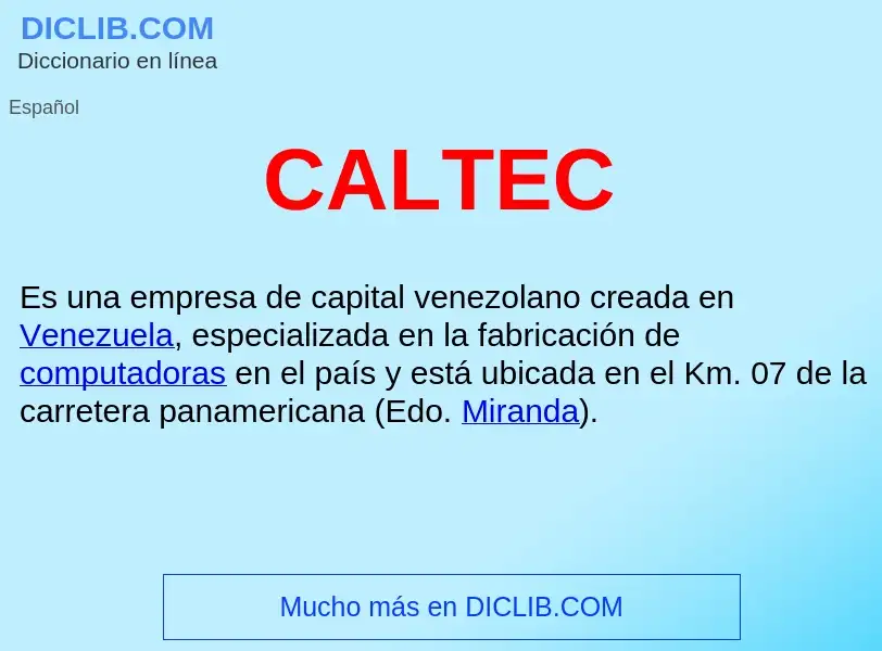 Was ist CALTEC  - Definition