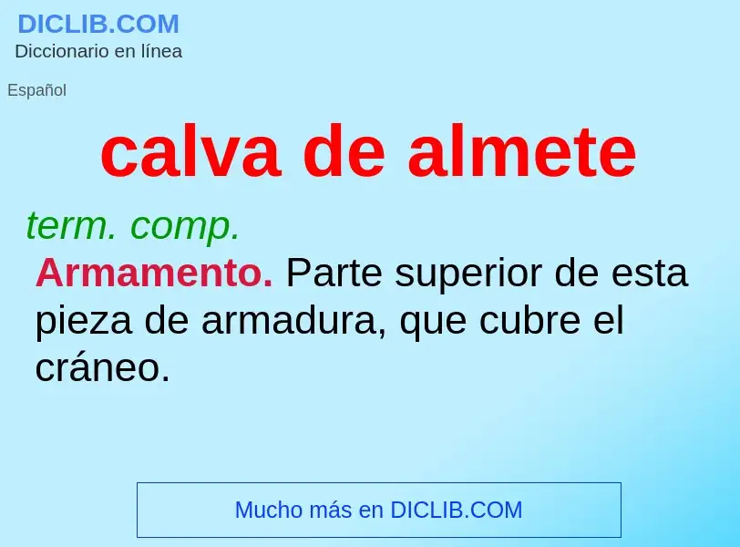 What is calva de almete - definition