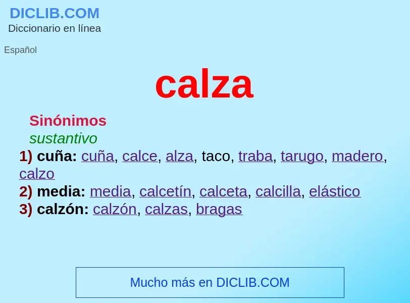 ¿Qué es calza? - significado y definición