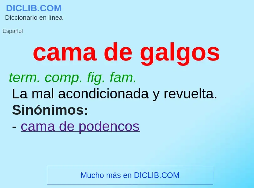 Was ist cama de galgos - Definition