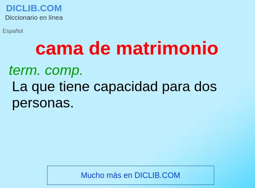 Was ist cama de matrimonio - Definition