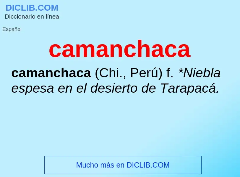 ¿Qué es camanchaca? - significado y definición