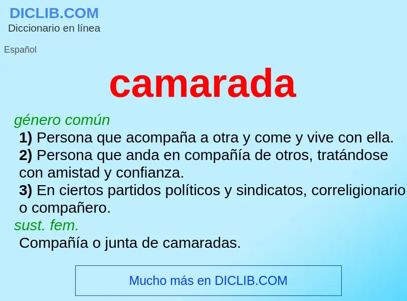 ¿Qué es camarada? - significado y definición