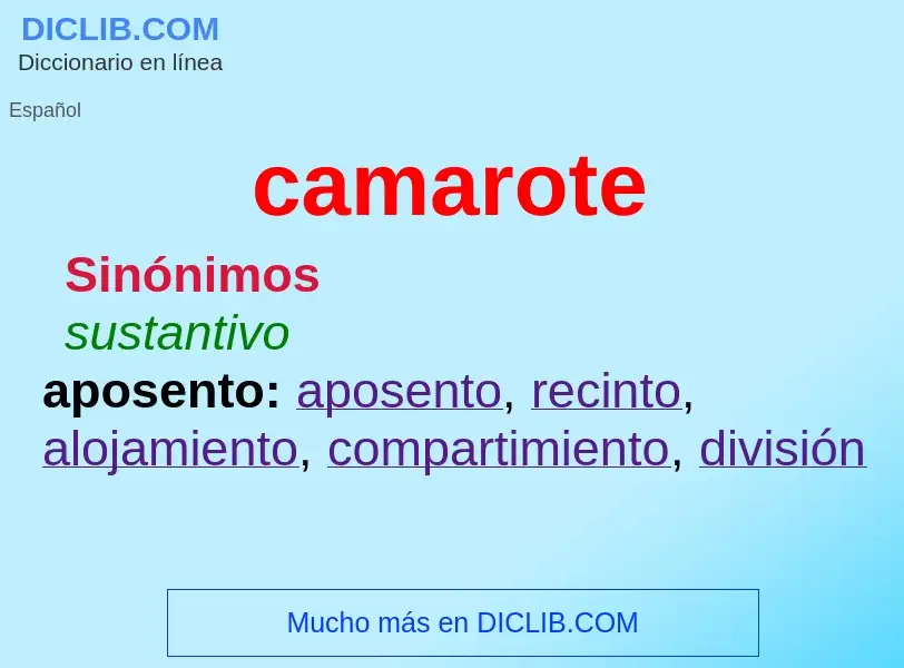 What is camarote - meaning and definition