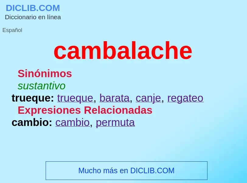 ¿Qué es cambalache? - significado y definición