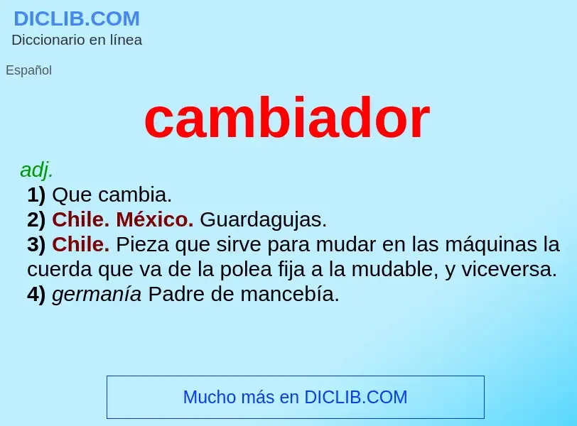 What is cambiador - meaning and definition