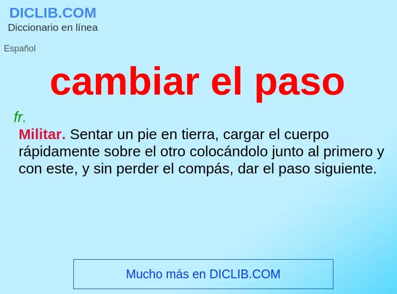 What is cambiar el paso - definition