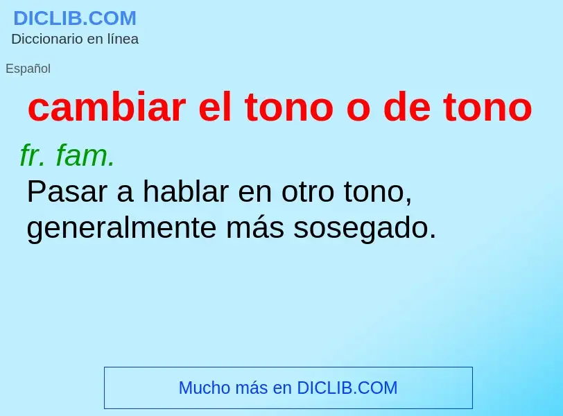 What is cambiar el tono o de tono - definition