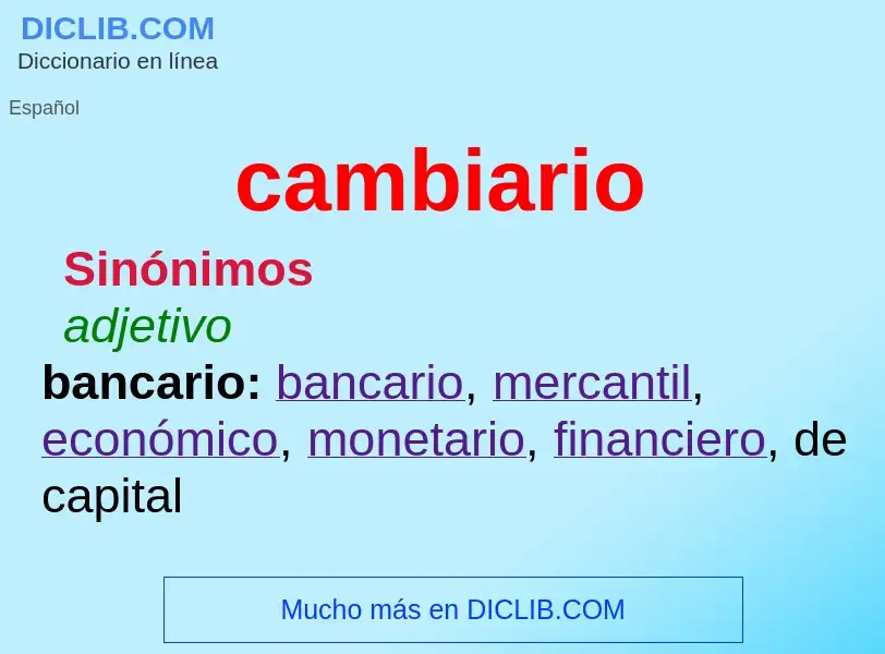 What is cambiario - meaning and definition